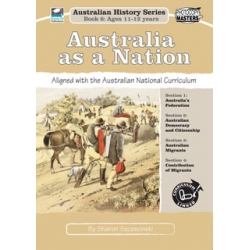 Aust History Series Bk 6: Australia as a Nation